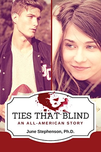 Ties That Blind An All-American Story