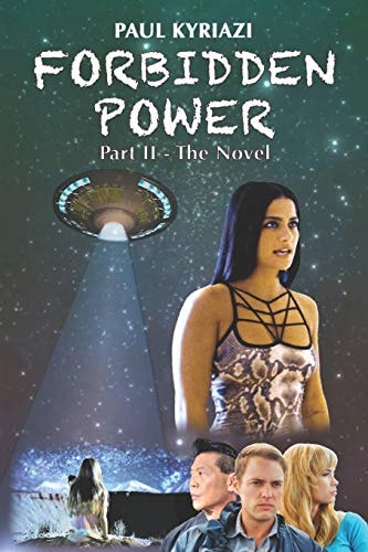Forbidden Power Part Ⅱ - The Novel: You've Seen the Movie, Now Read the Sequel.