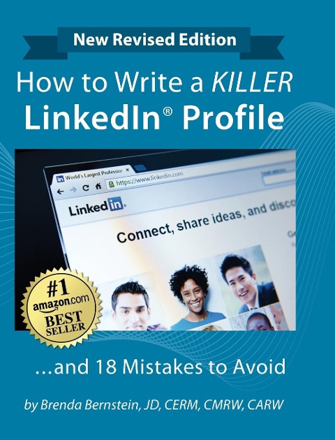 How to Write a KILLER LinkedIn Profile... And 18 Mistakes to Avoid: Updated for 2022 (16th Edition)