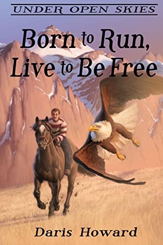 Born To Run, Live To Be Free