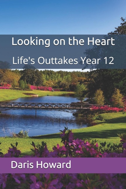 Looking on the Heart Life's Outtakes - Year 12