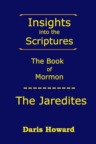 The Book of Mormon The Jaredites