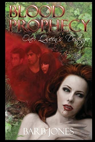 Queen's Destiny Blood Prophecy One: