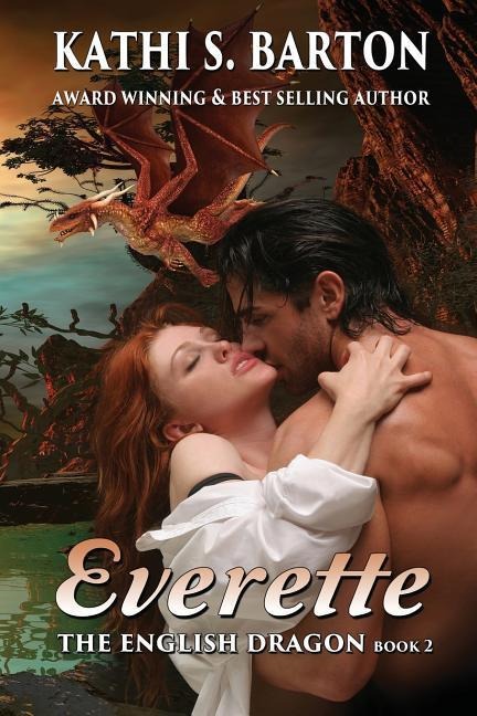 Everette The English Dragon -- Erotic Paranormal Dragon Shifter Romance