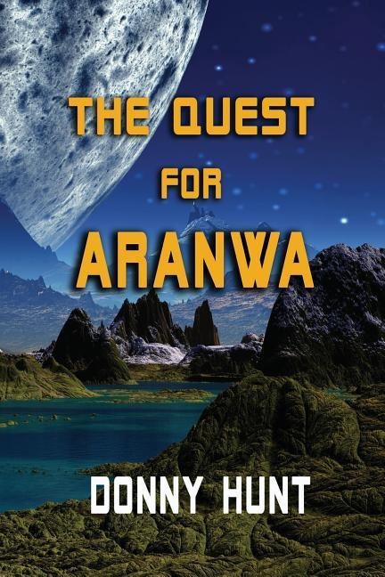 The Quest for Aranwa