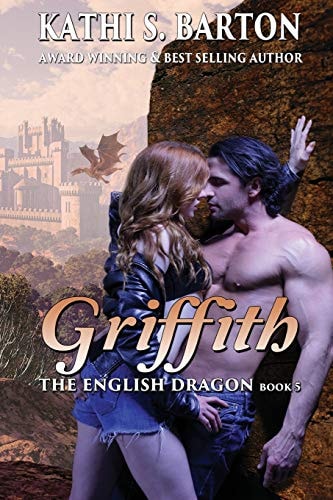 Griffith The English Dragon - Erotic Paranormal Dragon Shifter Romance