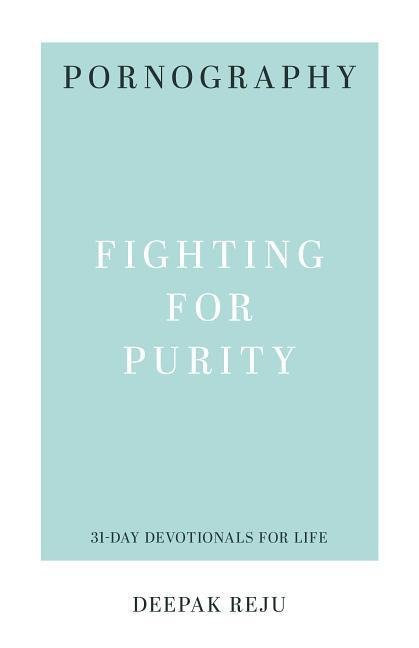 Pornography: Fighting for Purity