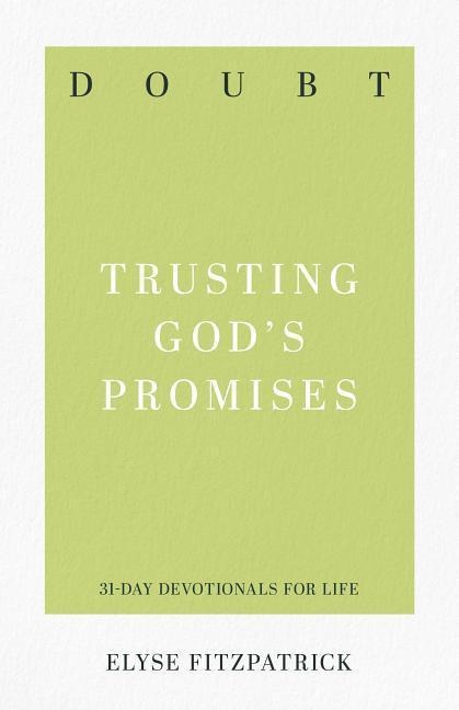 Doubt: Trusting Gods Promises