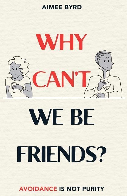 Why Cant We Be Friends?: Avoidance Is Not Purity