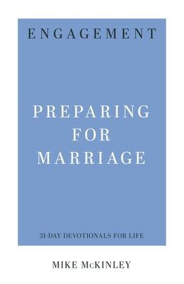 Engagement: Preparing for Marriage