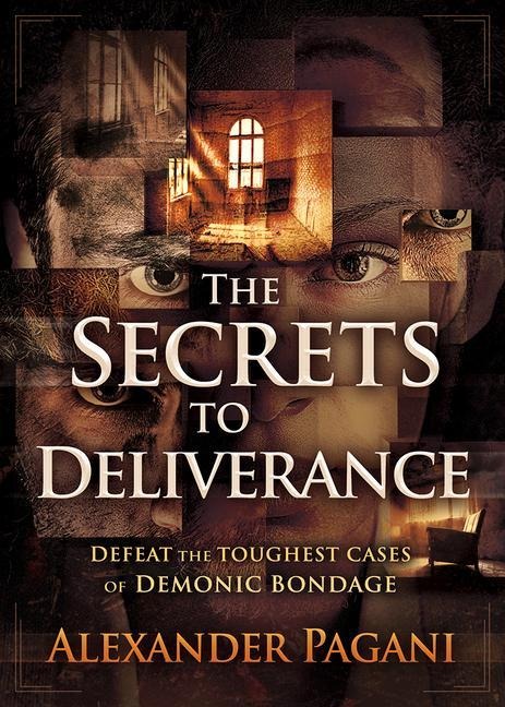 Secrets to Deliverance, The