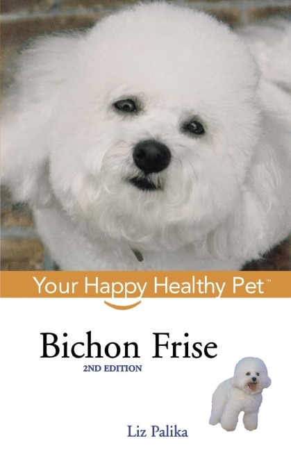 Bichon Frise: Your Happy Healthy Pet
