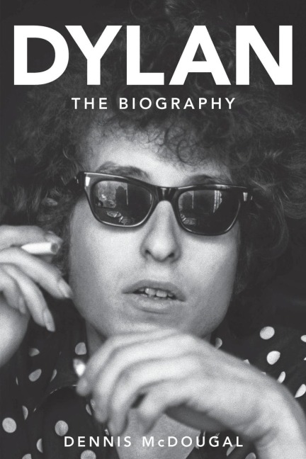 Dylan: The Biography