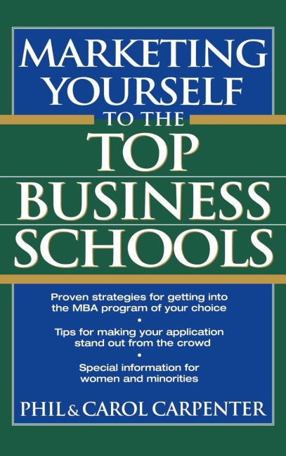 Marketing Yourself to the Top Business Schools