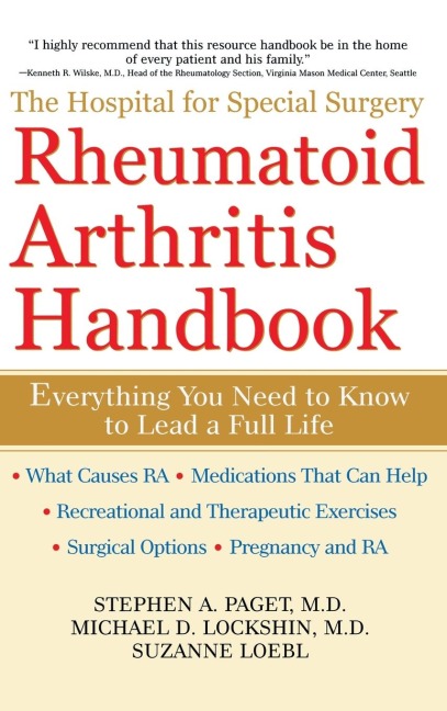 The Hospital for Special Surgery Rheumatoid Arthritis Handbook: Everything You Need to Know