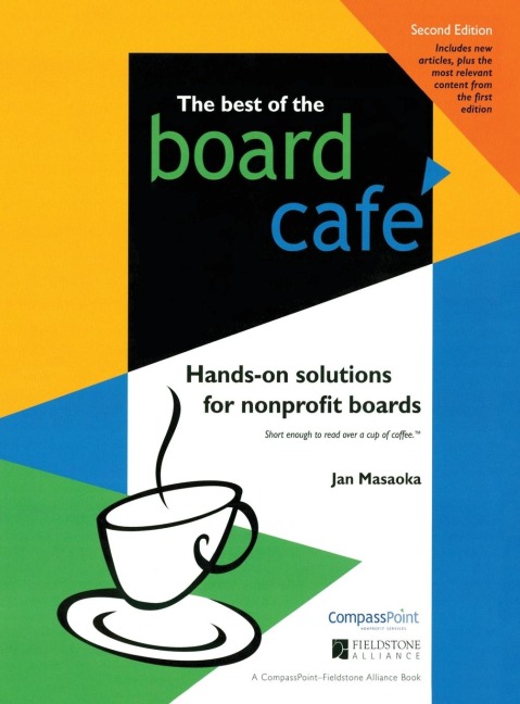 The Best of the Board Café: Hands-On Solutions for Nonprofit Boards