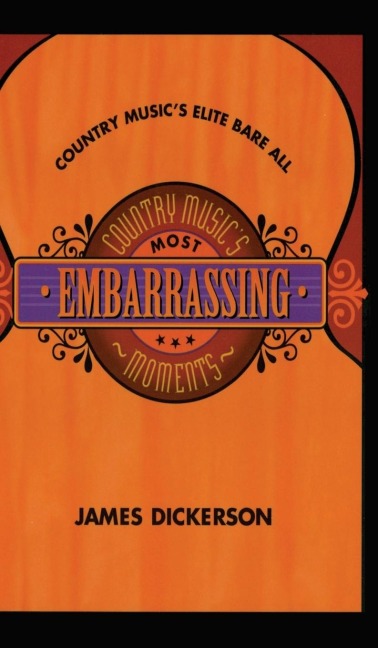 Country Musics Most Embarrassing Moments