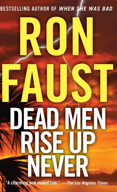Dead Men Rise Up Never