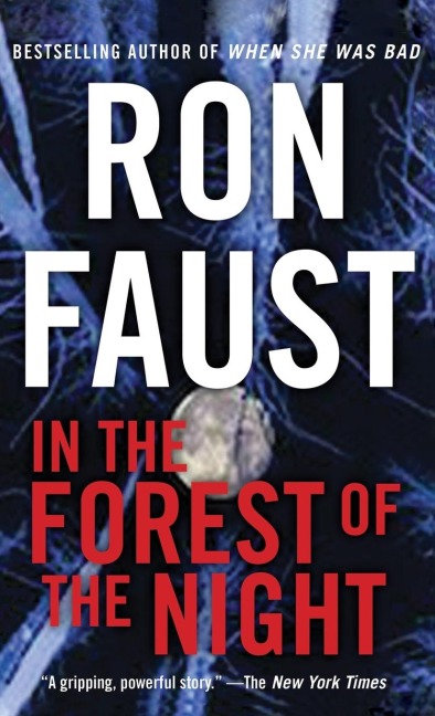 In the Forest of the Night