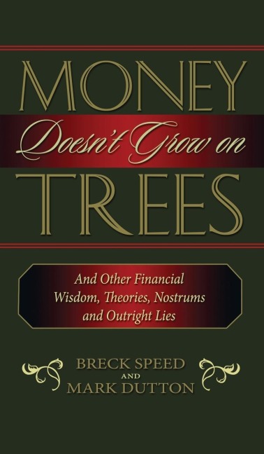 Money Doesnt Grow on Trees