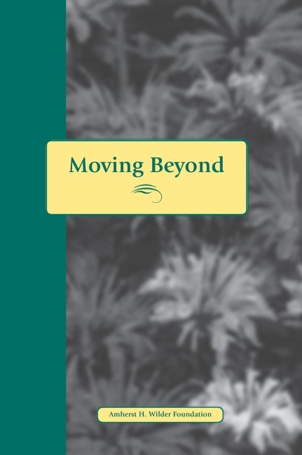 Moving Beyond Abuse: Stories and Questions for Women Who Have Lived with Abuse