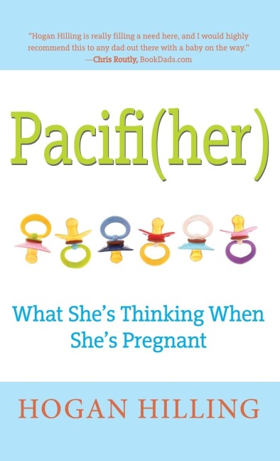 Pacifi(Her): What Shes Thinking When Shes Pregnant