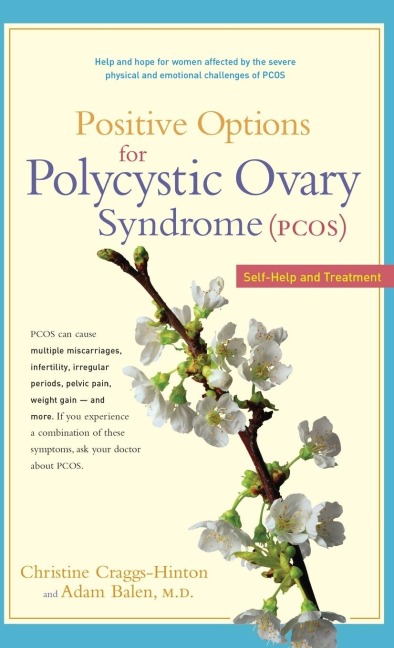 Positive Options for Polycystic Ovary Syndrome (Pcos): Self-Help and Treatment