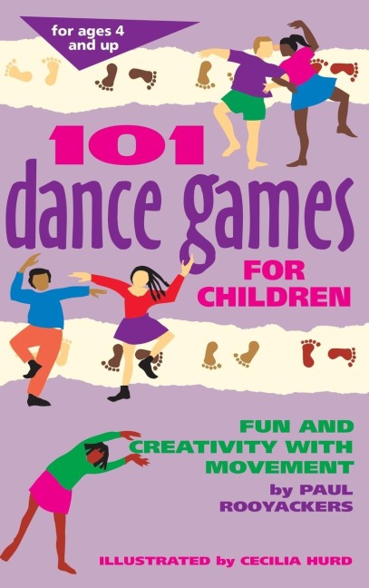 101 Dance Games for Children: Fun and Creativity with Movement