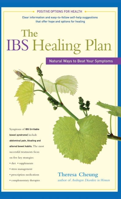 The Ibs Healing Plan: Natural Ways to Beat Your Symptoms