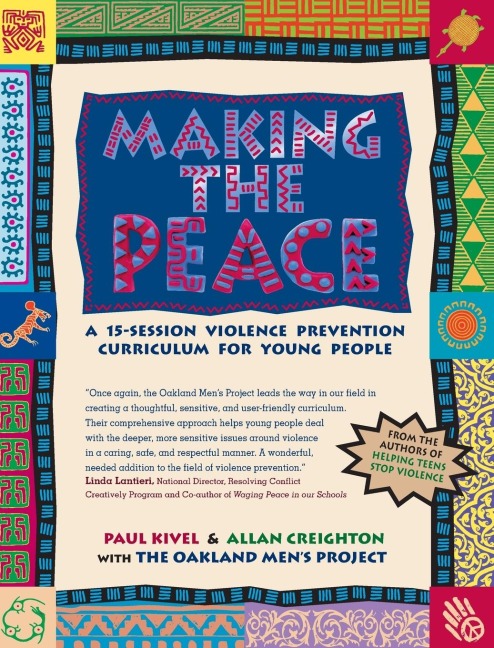 Making the Peace: A 15-Session Violence Prevention Curriculum for Young People