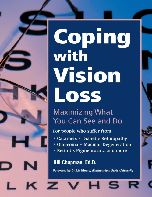 Coping with Vision Loss: Maximizing What You Can See and Do
