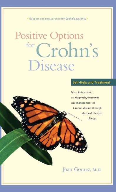 Positive Options for Crohns Disease: Self-Help and Treatment