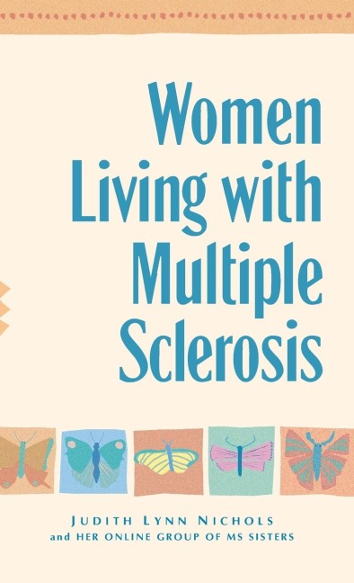 Women Living with Multiple Sclerosis: Conversations on Living, Laughing and Coping