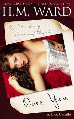 Over You: A Mr. Darcy Valentines Romance