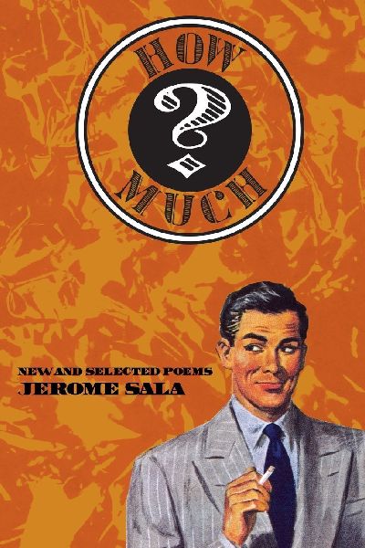 How Much?: New  and Selected Poems