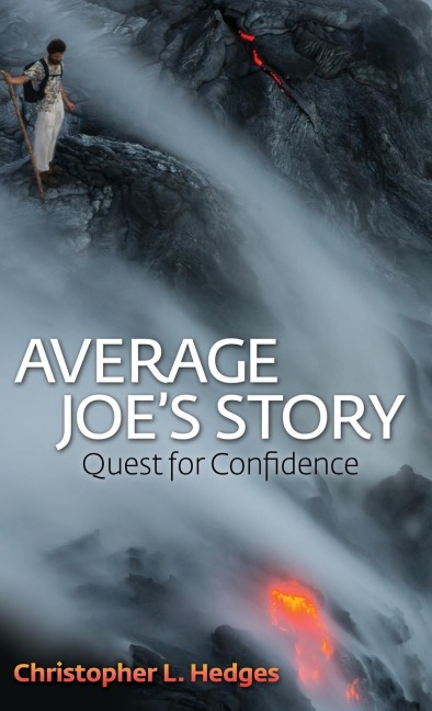 Average Joe's Story: Quest for Confidence