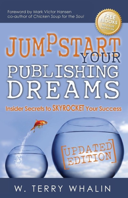 Jumpstart Your Publishing Dreams: Insider Secrets to Skyrocket Your Success