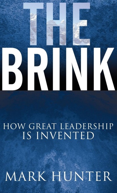 The Brink: How Great Leadership Is Invented