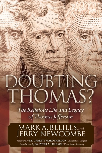 Doubting Thomas: The Religious Life and Legacy of Thomas Jefferson