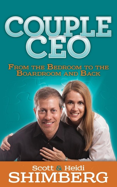 CoupleCEO: From the Bedroom to the Boardroom and Back