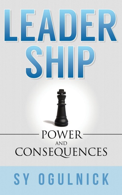 Leadership: Power and Consequences