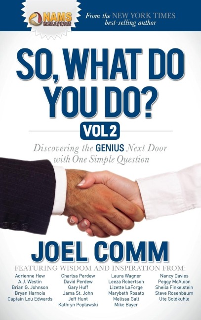 So What Do You Do?: Discovering the Genius Next Door with One Simple Question