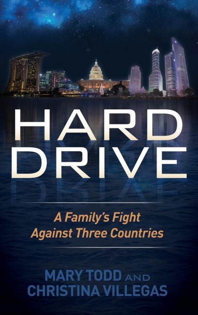 Hard Drive: A Familys Fight Against Three Countries