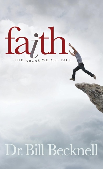 Faith: The Abyss We All Face