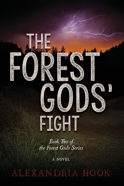 The Forest Gods' Fight: Book Two of the Forest Gods Series