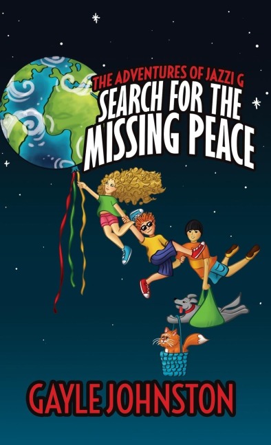 The Adventures of Jazzi G: Search for the Missing Peace