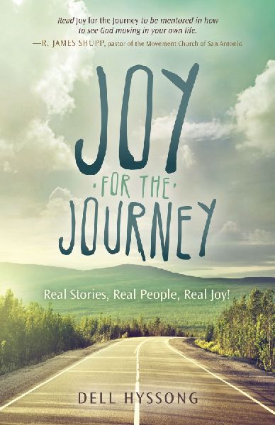 Joy for the Journey: Real Stories, Real People, Real Joy!
