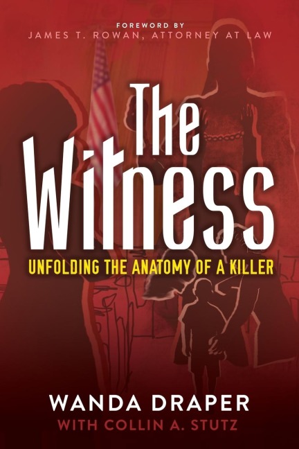 The Witness: Unfolding the Anatomy of a Killer