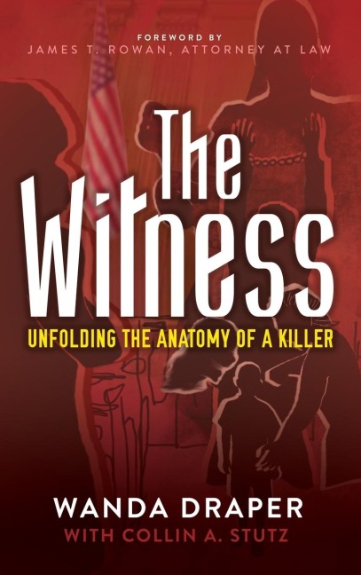 The Witness: Unfolding the Anatomy of a Killer