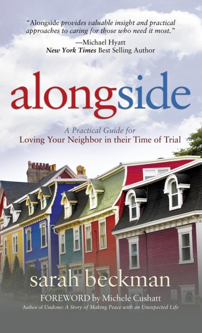 Alongside: A Practical Guide for Loving Your Neighbor in Their Time of Trial